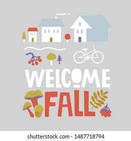 Autumn, fall set with hand drawn isolated elements, autumnal symbolic objects in Scandinavian cartoon style and Welcome Fall text. Vector illustration for web, card, poster, cover, tag, invitation
