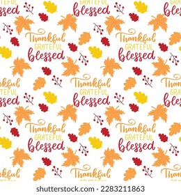 Autumn fall vector seamless pattern. Orange and yellow leaves with Thankful quote. Cute hand drawn harvest seasonal farmhouse illustration on white background