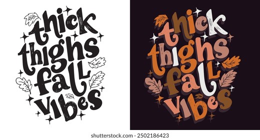 Autumn fall vibes lettering. Cute trendy  hand drawn doodle lettering quote. Lettering for t-shirt design, mug print, bag print, clothes fashion. 100% hand drawn vector image.