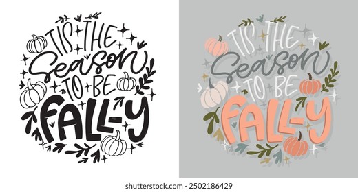 Autumn fall vibes lettering. Cute trendy  hand drawn doodle lettering quote. Lettering for t-shirt design, mug print, bag print, clothes fashion. 100% hand drawn vector image.