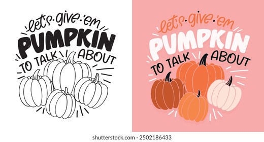 Autumn fall vibes lettering. Cute trendy  hand drawn doodle lettering quote. Lettering for t-shirt design, mug print, bag print, clothes fashion. 100% hand drawn vector image.