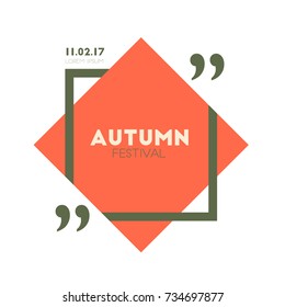 Autumn festival. For art template design, list, page, mockup brochure style, banner, idea, cover, booklet, print, flyer, book, blank, card, ad, sign, poster, badge. Isolated