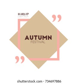 Autumn festival. For art template design, list, page, mockup brochure style, banner, idea, cover, booklet, print, flyer, book, blank, card, ad, sign, poster, badge. Isolated