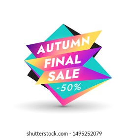 Autumn Final Sale banner with colorful 3d origami elements. Abstract design promotion. Trendy modern design template