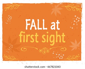 Autumn at first sight. Vector Illustration. Autumn leaves. Backdrop, background. 