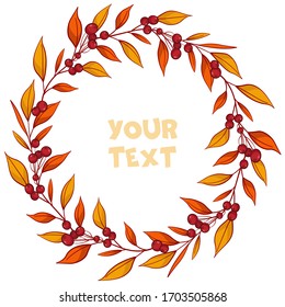 Autumn floral wreath; round autumn cranberry frame for greeting cards, invitations, wedding cards, posters, banners, web design.
