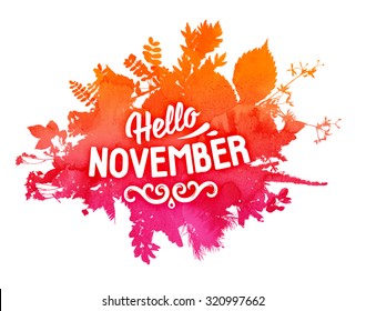 Autumn Foliage Abstract Vector Banner. Typographic Greeting Card Design. Hello November