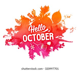 Autumn foliage abstract vector banner. Typographic greeting card design. Hello October