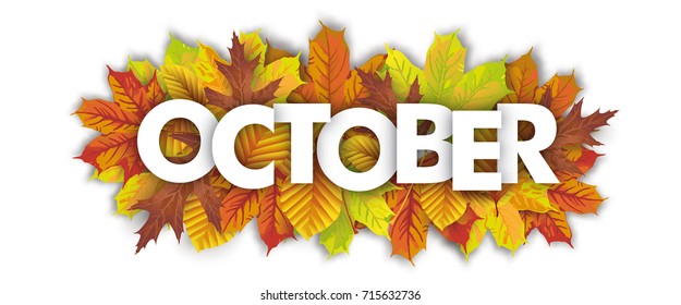 Autumn foliage with text October.  Eps 10 vector file.