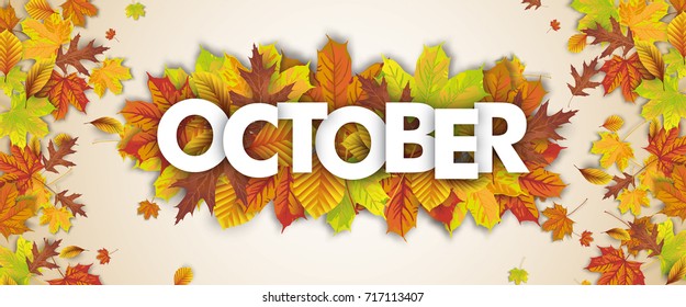 Autumn foliage with text October.  Eps 10 vector file.