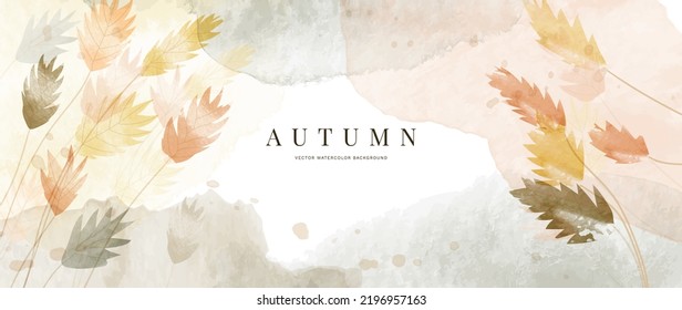 Autumn foliage in watercolor vector background. Abstract wallpaper with plants, wild grass, leaf, wildflowers. Hand drawn botanical in fall season illustration suitable for fabric, prints, cover.