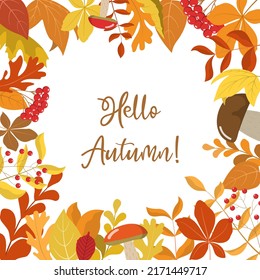 Autumn forest leaves, berries, and mushrooms border frame. Fall wedding invitation template. Orange, red, brown leaves, berries, and botanical mushroom frame. Fall botanical card. Trendy fall banners