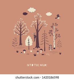 Autumn Forest themed vector illustration. Woody landscape scene graphics. Woodland childish print in Scandinavian decorative style. Cute forest tree plant bird poster. Into the wild quote.