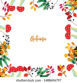 Autumn frame with berries, acorns, pine cone, mushrooms, branches and leaves. Fall colorful vector border on white background.