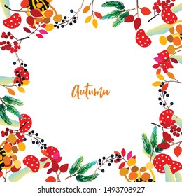 Autumn frame with berries, acorns, pine cone, mushrooms, branches and leaves. Fall colorful vector border on white background.