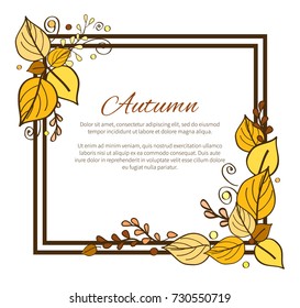 Autumn frame, consisting of two lines and leaves, floral decoration, headline and text samples on vector illustration isolated on white background