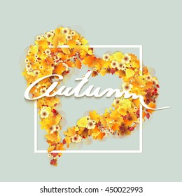 Autumn Frame in Shape of Heart With Falling Yellow and Orange Leaves. Fall Background. Elegant Design with Text lettering and Balanced Colors. Vector Illustration.