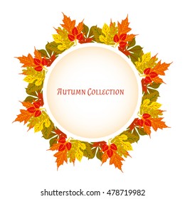 Autumn frame. Vector background. Vector illustration. Floral vector pattern. Fashion Graphic Design. Beauty concept. Bright colors leaves. Template for prints, textile, wrapping and decoration.