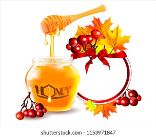 Autumn frame.Rowan and autumn leaves.Autumn.Vector honey in a transparent glass jar.Vector picture, image for poster, stickers, business cards.