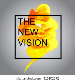 Autumn gold the item is painted, the paint stroke with the words The new vision in the box. Vector illustration. Abstract background. Modern design.