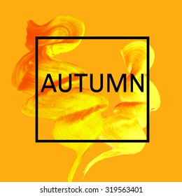 Autumn gold the item is painted, the paint stroke with the words Golden autumn in the box. Vector illustration. Abstract background. Modern design.
