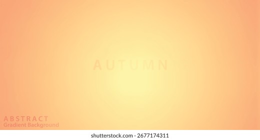 Autumn gradient background abstract orange yellow warm seasonal soft smooth minimal design texture pastel light modern template wallpaper color