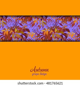 Autumn grape vine border design. Wilde grape with red orange leaves and berries. Horizontal stripe design and orange background. Colorful autumn or fall banner template. Vector stock illustration.
