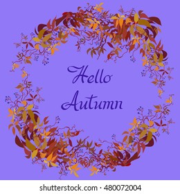 Autumn grape vine circle frame design and label with text hallo autumn. Wilde grape with red orange leaves and berries. Autumn or fall wreath design background. Vector illustration stock vector.