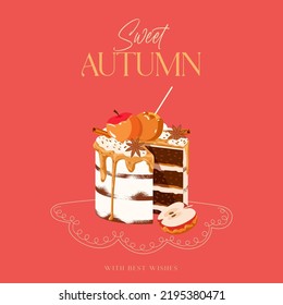 Autumn Greeting card with caramel apple cake on red background. Sweet autumn quote. Print as a card or a cozy poster. Autumn, thanksgiving day, cozy season flat illustration