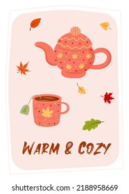 Tarjeta de saludo de otoño con barro, tetera y hojas de otoño. Cita acogedora y acogedora. Imprimir como una tarjeta o un afiche acogedor. Otoño, festival Harvest, día de acción de gracias, concepto de té.