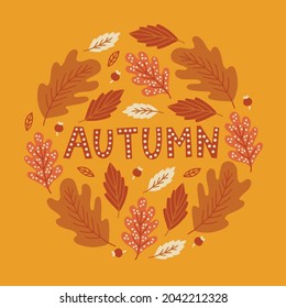 Autumn greeting card with oak leaves and berries on yellow background. Circle ornament in scandinavian style. Perfect for seasonal holidays. Vector illustration