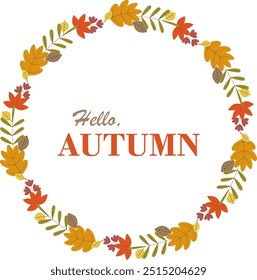 Autumn Greeting in leaves wreath. Vector Illustration Element for fall season theme.