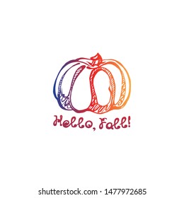 Autumn hand drawn gradient pumpkin with lettering isolated on white background. Text: Hello, fall