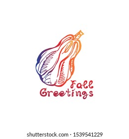 Autumn hand drawn gradient pumpkin with lettering isolated on white background. Text: Fall greetings