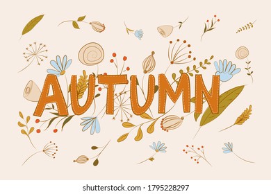 Autumn hand drawn plants in doodle style and the word Autumn.