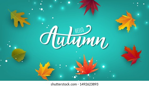 Autumn hand lettering text. Vector background with bright autumn leaves and space for text. Good for cards, banners templates, web, poster. Autumn advertising design.