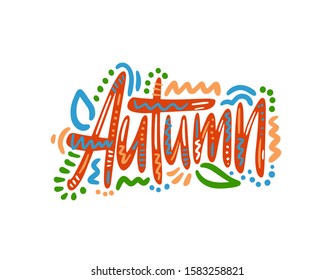 Autumn. Hand Lettering word. Handwritten modern brush typography sign. Greetings for icon, logo, badge, cards, poster, banner, tag. Colorful Vector illustration
