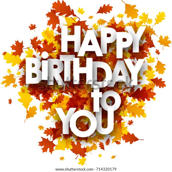 Autumn Happy Birthday You Card Golden Stock Vector (Royalty Free ...