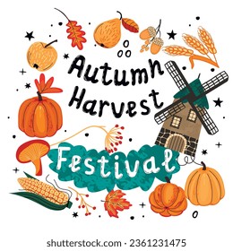 Herbst Harvest Festival buntes Poster mit handgeschriebenem Text und Windmühle.Reife Kürbisse, Mais, Apfel, Birne, Weizen, Pilze, Blätter und Eichhörnchen.Vektor saisonale flache Illustration auf weißem Hintergrund.