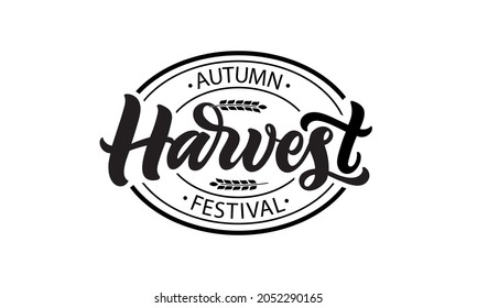 Autumn Harvest Festival Hand Drawn Lettering Typography. Modern Brush Calligraphy. Fall Party Template For Logo, Card, Emblem. Vector Illustration Isolated On White Background, Round Stamp