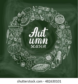Autumn Harvest ,garden,farm food in circle wreath.Vector hand drawing natural,vegetable,healthy ecology composition,lettering.Fall season.Shop garden, farm, organic Illustration.Vintage.Chalkboard