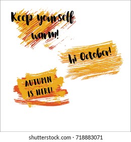 Autumn is here, Keep yourself warm, hi October banner vector graffiti set isolated. Hipster label with hand painted watercolor brush splashes. Autumn cold prevention banners set on painted background.