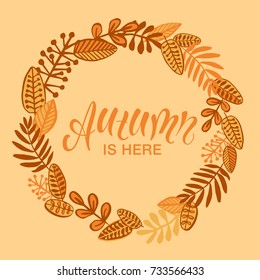 Autumn is here! Modern calligraphy and autumnal wreath.