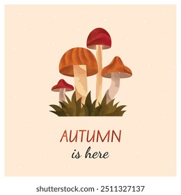 Autumn is here square greeting card. Fall warm poster with forest wild mushrooms and herbs, grass. Watercolor vector illustration. Cozy postcard.