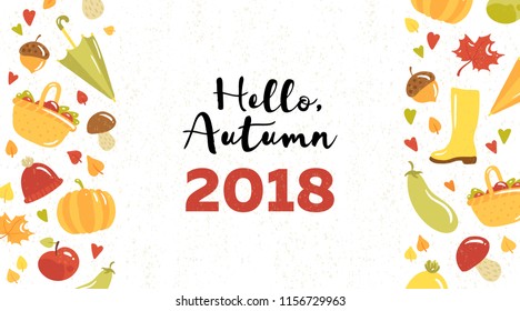 Autumn horisontal vector card "Hello Autumn 2018" with cute colorful icons. Set of pictures for fall events and holidays designed in vertical fields. Fall ornament on white background