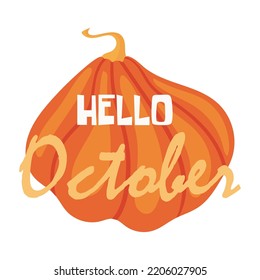 Autumn illustration with cozy, autumn pumpkin and lettering. Cute vector illustration.