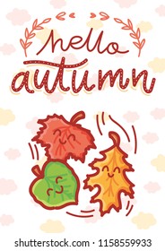Autumn illustration with cute colorful smiling leaves characters. Hello Autumn. Art in cartoon style on Hand drawn background for greeting card, poster, banner, invitation