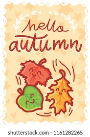 Autumn illustration with cute colorful smiling leaves characters. Hello Autumn. Art in cartoon style on Hand drawn background for greeting card, poster, banner, invitation