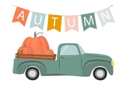 Autumn Illustration, A Garland Of Flags With The Inscription Autumn, A Car With Pumpkins, A Pumpkin Truck.