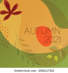 Autumn Instagram Post 2021. Trendy Abstract Square Art Templates With Floral And Geometric Elements. Suitable For Social Media Posts, Banners Design And Web Ads. Vector Fashion Backgrounds.